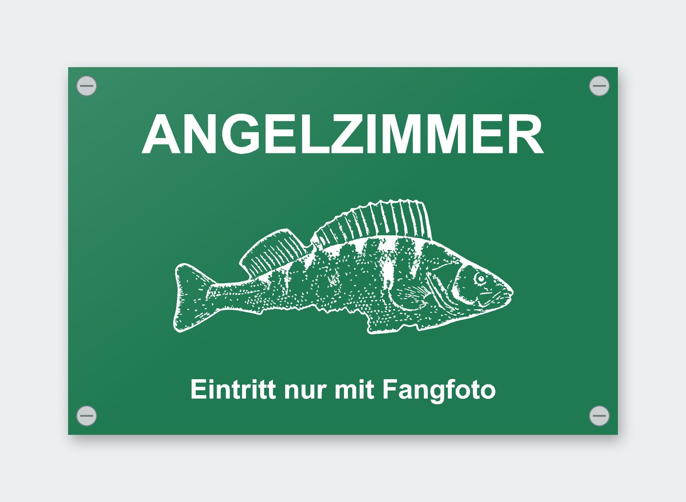 Schild „Angelzimmer – Eintritt nur mit Fangfoto“