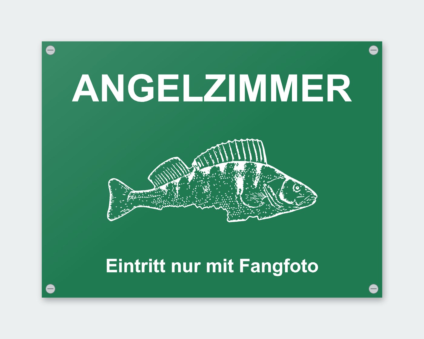 Schild „Angelzimmer – Eintritt nur mit Fangfoto“