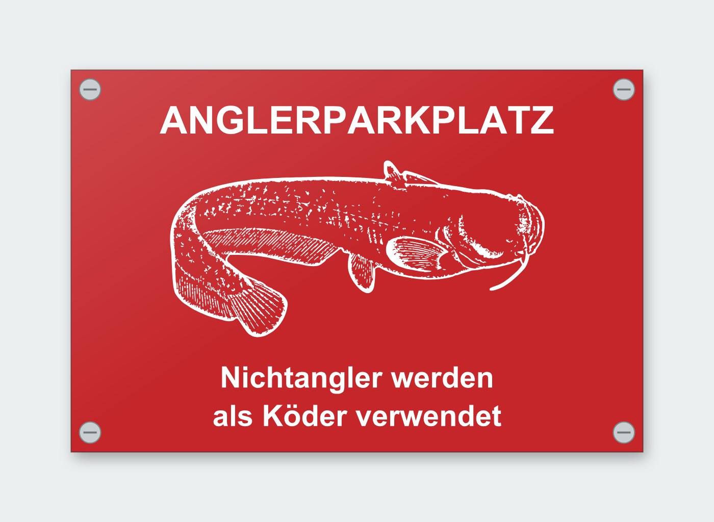 Schild „Anglerparkplatz – Nichtangler werden als Köder verwendet“