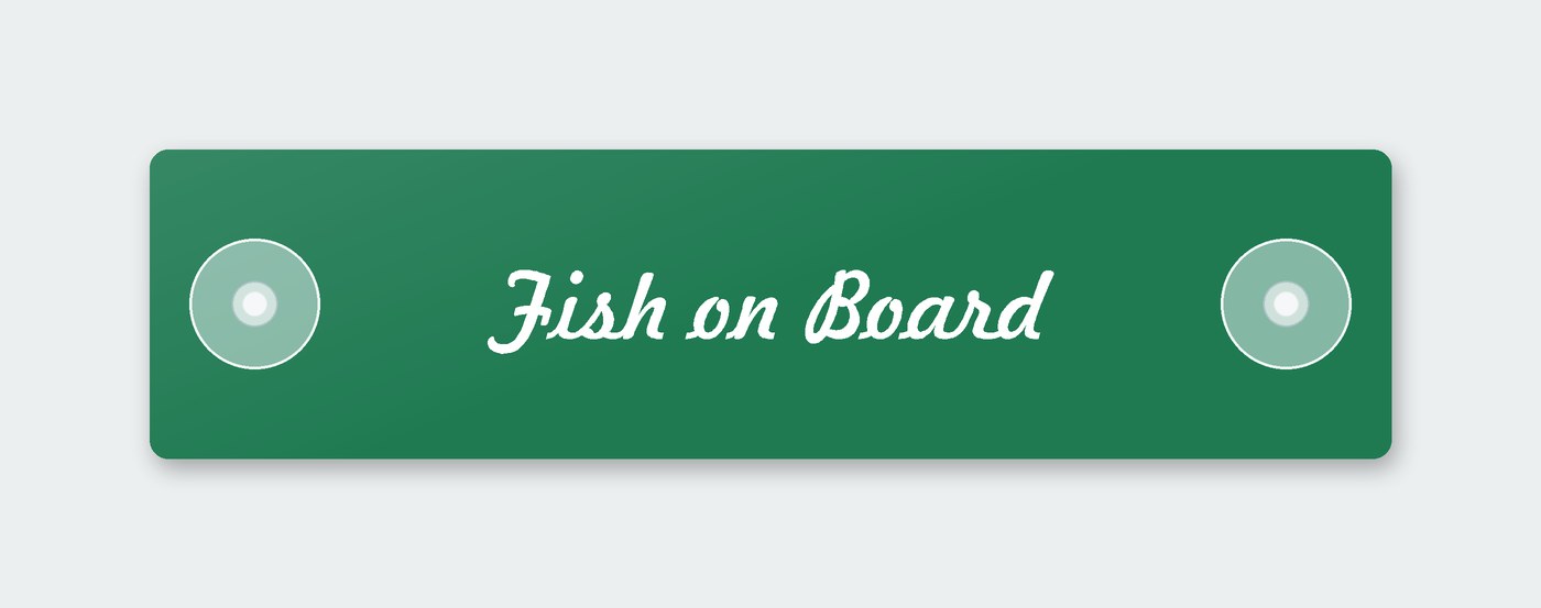 Saugnapfschild „Fish on Board“ (Schriftzug)