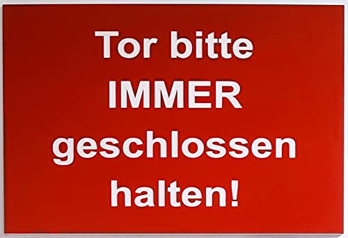 Warnschild Tor/Tür bitte immer geschlossen halten