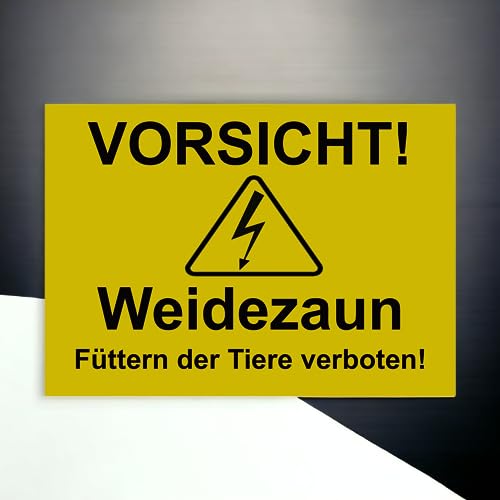 Hinweis Schild Vorsicht Weidezaun - Füttern der Tiere verboten - Warnschild aus Kunststoff - Graviertes Schild in verschiedenen Größen